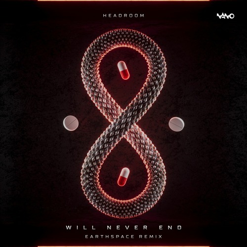 Headroom - Will Never End (Earthspace Remix) ...NOW OUT!!