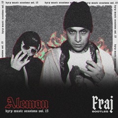 Aleman Bzrp music sessions  Bootleg Fraj