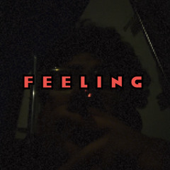 FEELING
