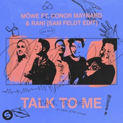 Möwe - Talk To Me (feat. Conor Maynard & RANI) [Sam Feldt Edit] [OUT NOW]