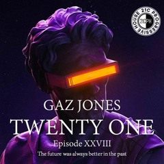 Twenty One Ep.28 | Gaz Jones