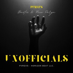 Unofficials (Full Álbum) | PVRGVS