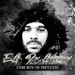 E.G. - Stand With The Protesters