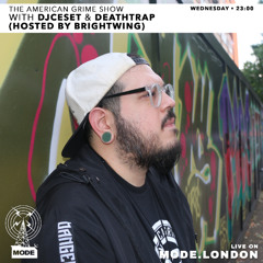 16/07/25 - The American Grime show: Season 6 ep 12 - Deathtrap & DJ Ceset