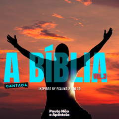 Exaltado na Tua Força - (Inspired by Psalm 21) - A Bíblia Cantada
