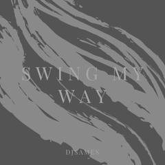 Swing My Way
