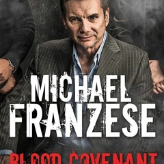 kindle👌 Blood Covenant: The Story of the Mafia Prince Who Publicly Quit the Mob and Lived