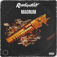 RAWLOMINATI - Magnum [SOTU 002]