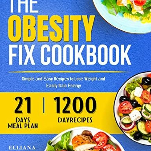 The Obesity Fix Pdf Free Download Stream ️ Download Obesity Fix Cookbook: А collеction of 1200-Dаy of