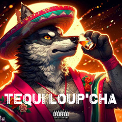 Tequi Loup'Cha