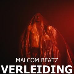 MALCOM BEATZ - Verleiding (Audio Official)