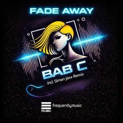 Fade Away (Pre-Release)