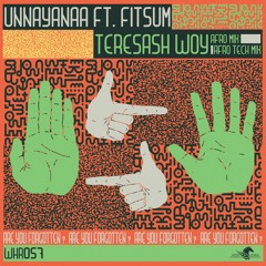 PREMIERE: Unnayanaa - Teresash Woy (Afro Tech Mix) [Wind Horse Records]