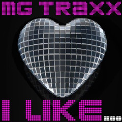 MG Traxx - I Like (Bew Neetle EDM TOOL 2026)