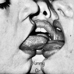 Yummy Girl