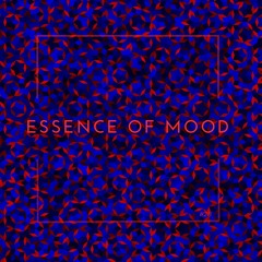 Essence Of Mood #28