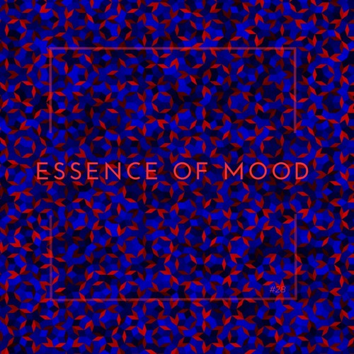 Essence Of Mood #28