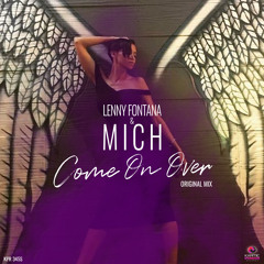 Lenny Fontana & MICH - Come On Over (Original Mix)