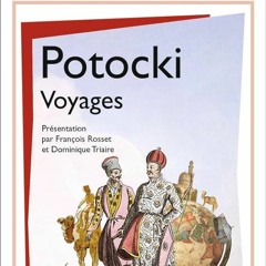 PLAGESDENCRE 290424  N°170. Jean Potocki. Voyages. GF Flammarion..WAV