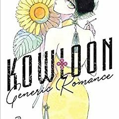 Read Book Kowloon Generic Romance Vol. 3 (Kowloon Generic Romance 3) By  Jun Mayuzuki (Author)