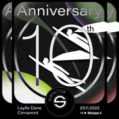 Laylla Dane — 10 Years Subfactor at Mixtape, Nov 2022