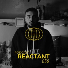 TW PODCAST 059 - REACTANT