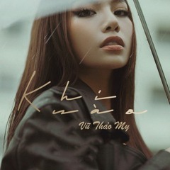 KHI NÀO - VŨ THẢO MY