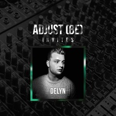 Adjust (BE) Invites #030 | DELYN |