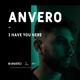 on Anvero - I Have You Here (Original Mix)
