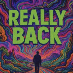 Really Back