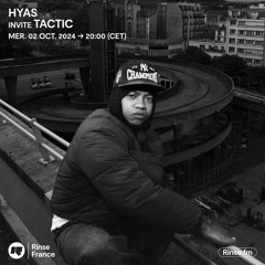 Hyas invite Tactic - 02 Octobre 2024