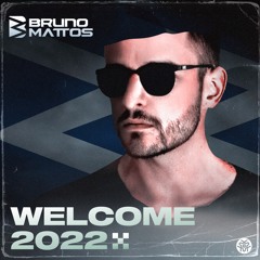 [SET] BRUNO MATTOS - WELCOME 2022