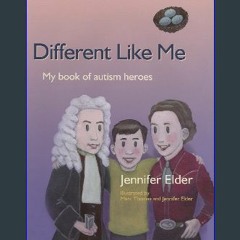 {READ/DOWNLOAD} 📕 Different Like Me: My Book of Autism Heroes PDF eBook