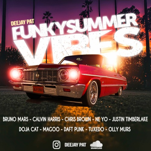 FUNKY SUMMER VIBES by DEEJAY PAT 2021