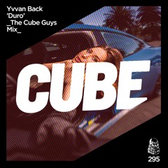 Yvvan Back 'Duro' (The Cube Guys Edit) - OUT NOW !