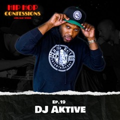 DJ Aktive | Ep. 19