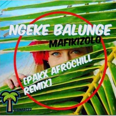 Mafikizolo - Ngeke Balunge [Pakx]