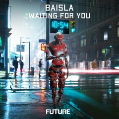 Baislamhq - Waiting For You