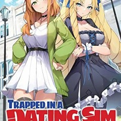 DOWNLOAD PDF 💙 Trapped in a Dating Sim: The World of Otome Games is Tough for Mobs (