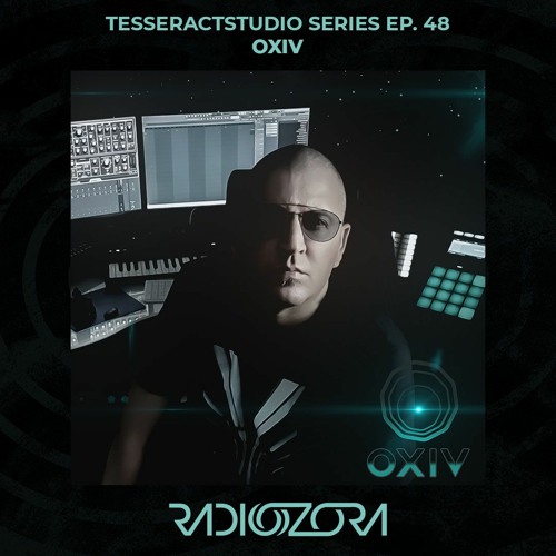 OXIV | TesseractStudio series ep. 48 | 17/12/2021