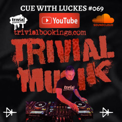 LUCKES @ CUE WITH LUCKES #069