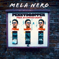 Mela Sessions EP 6 - Pennydropper prod. Smeezy