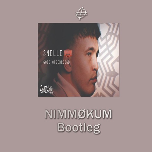 Snelle - Opgedroogd (NIMMØKUM Bootleg) [Free Download]