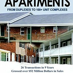 *) How to Find, Finance, Fix and Flips Apartments, From Duplexes to 100+ Unit Complexes *Ebook)
