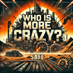 [FREE DL] Safe - Who Is More Crazy? [Industrial Hard Techno]