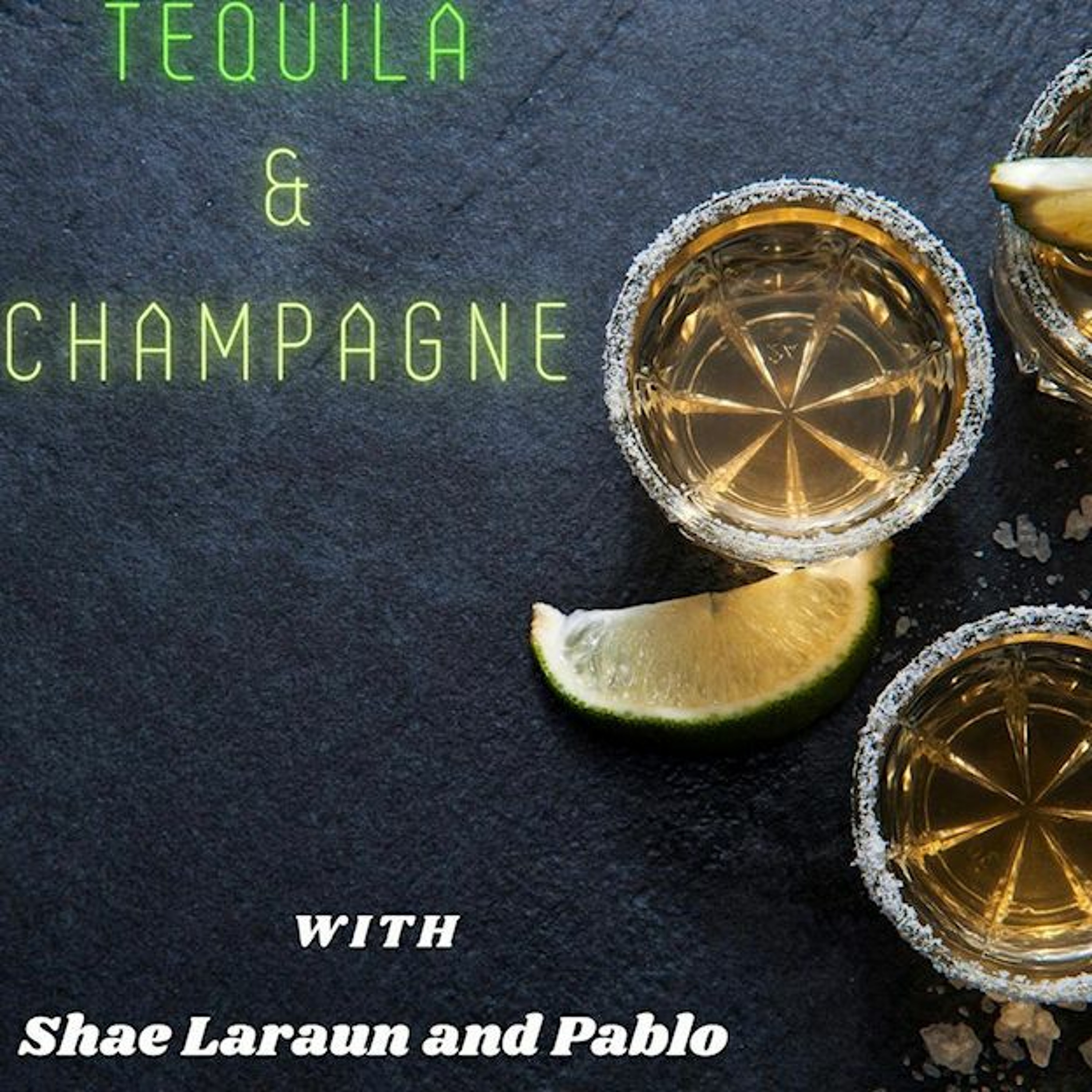 Tequila and Champagne Pod