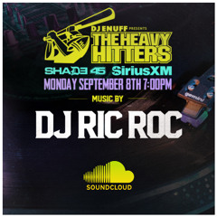 Ric Roc - Heavy Hitters Show on Shade 45 - 9/8