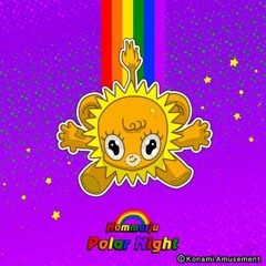 [DANCERUSH STARDOM 音源] Polar Night - Hommarju