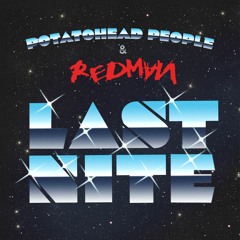 Potatohead People - Last Nite feat. Redman