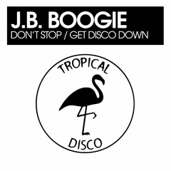 J.B. Boogie - Don't Stop